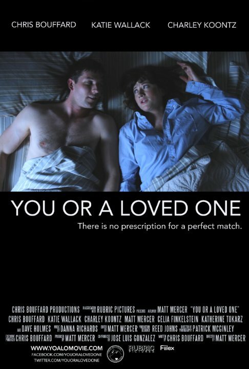 You or a Loved One (2014)