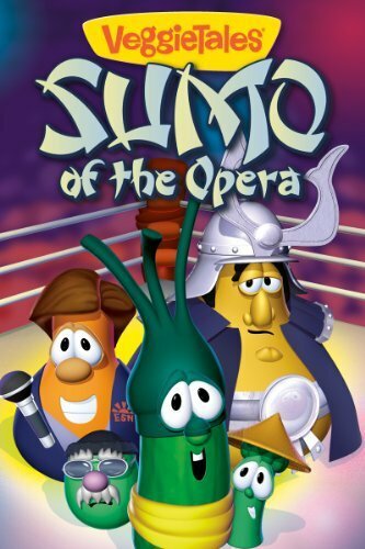 VeggieTales: Sumo of the Opera (2004)