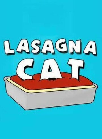 Lasagna Cat (2007)