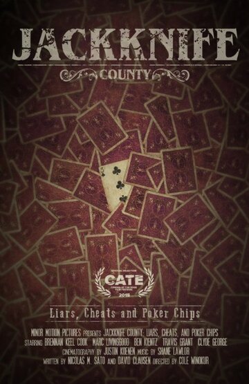 Jackknife County: Liars, Cheats and Poker Chips (2015)