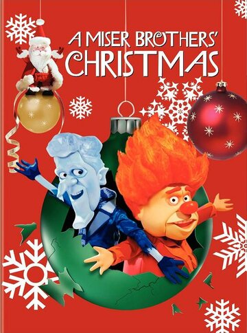 A Miser Brothers' Christmas (2008)