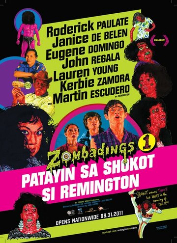 Zombadings 1: Patayin sa Shokot si Remington (2011)